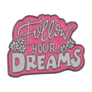 follow your dream pink