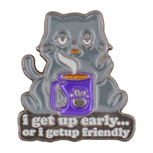 i get up earley or i get up firendly