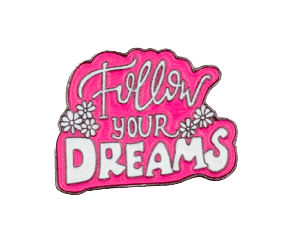 follow your dream pink